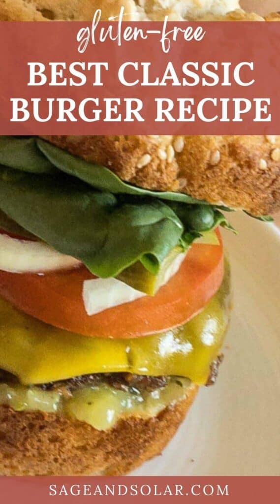 gluten free hamburger on bun with toppings with title best classic burger gluten free