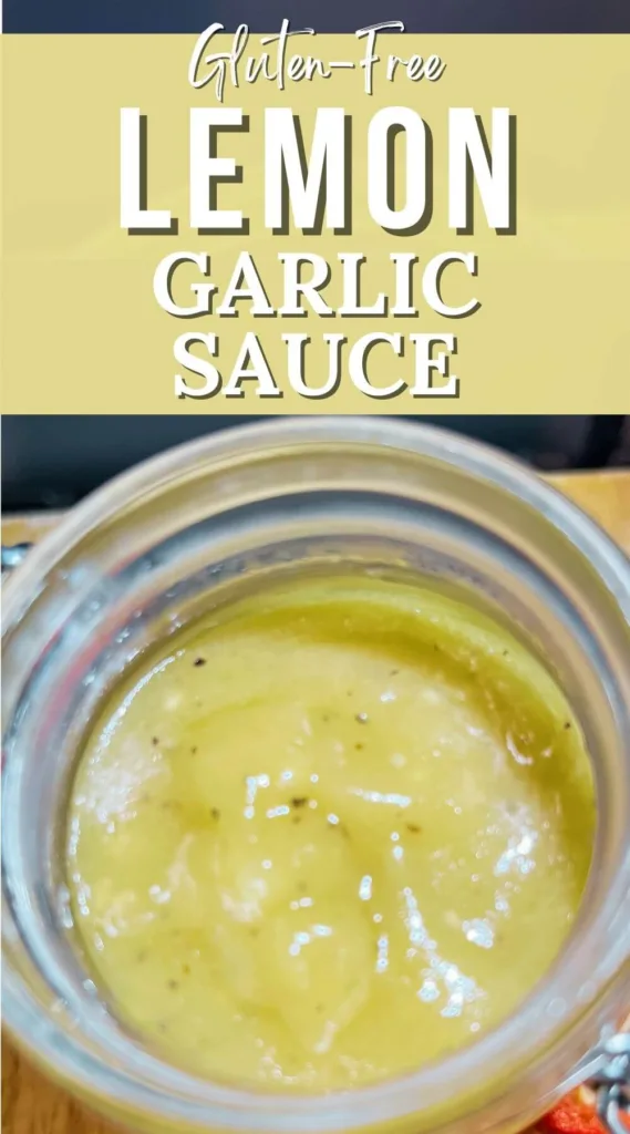 A vibrant jar filled with Easy Lemon Garlic Sauce, showcasing a glossy, golden liquid with visible specks of minced garlic. The gluten-free aspect is emphasized with a tag.