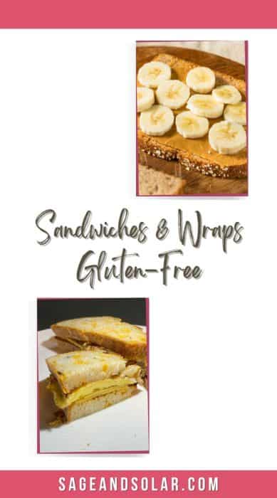 peanut butter and banana sandwiches and fried egg sandwiches are featured for a category of homemade gluten-free sandwiches and wraps for road trips